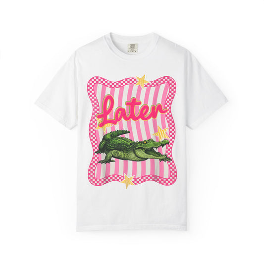 Later Gator T-shirt