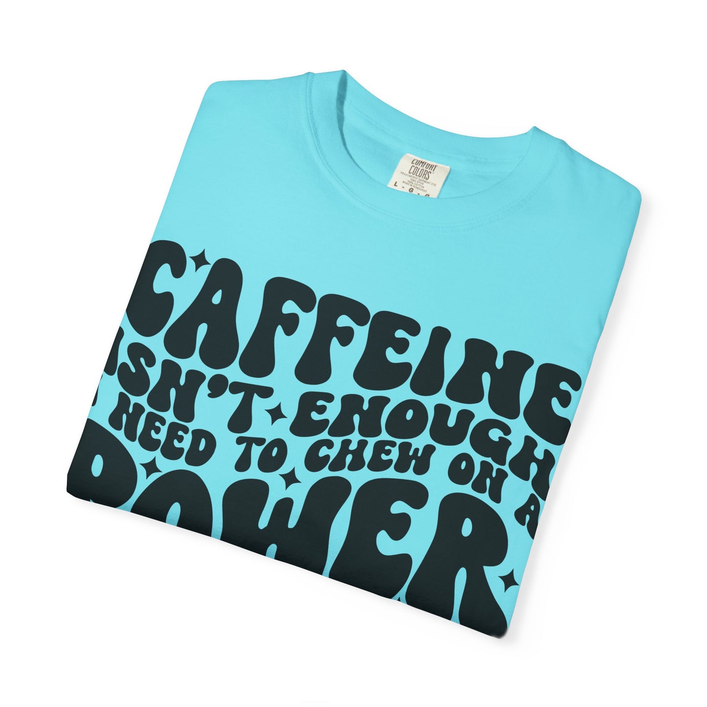 Powered By Caffeine T-shirt