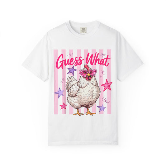 Guess What Chicken Butt T-shirt