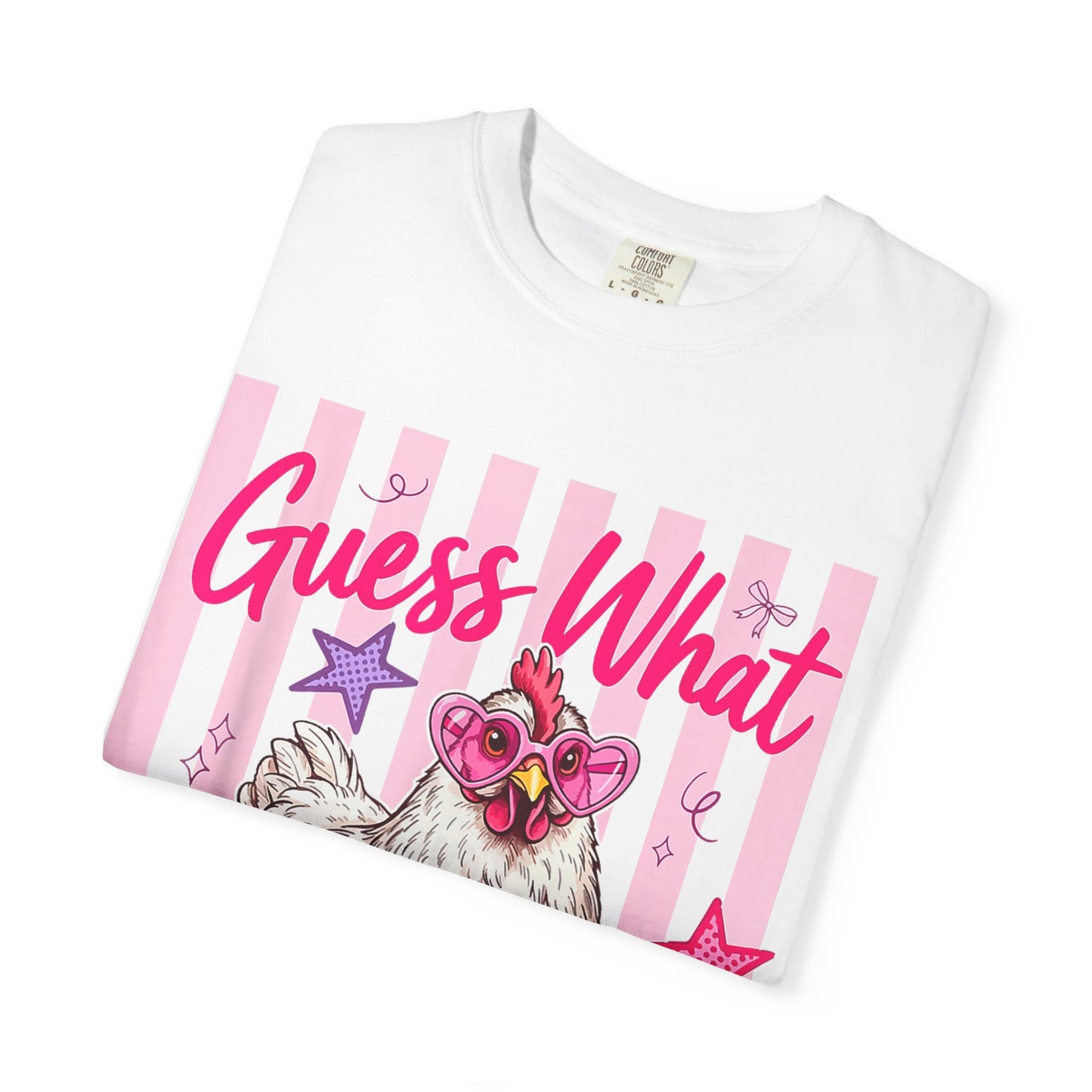 Guess What Chicken Butt T-shirt
