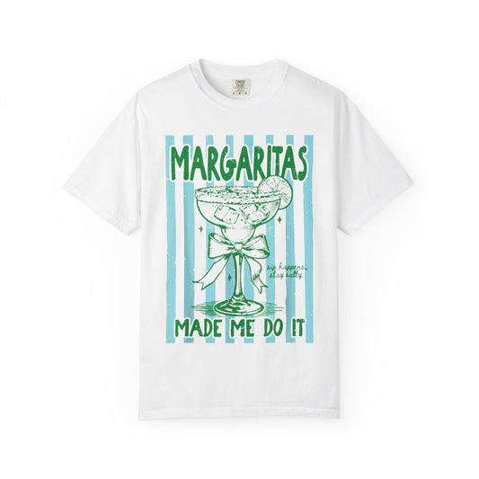 Margaritas Made Me Do It T-shirt