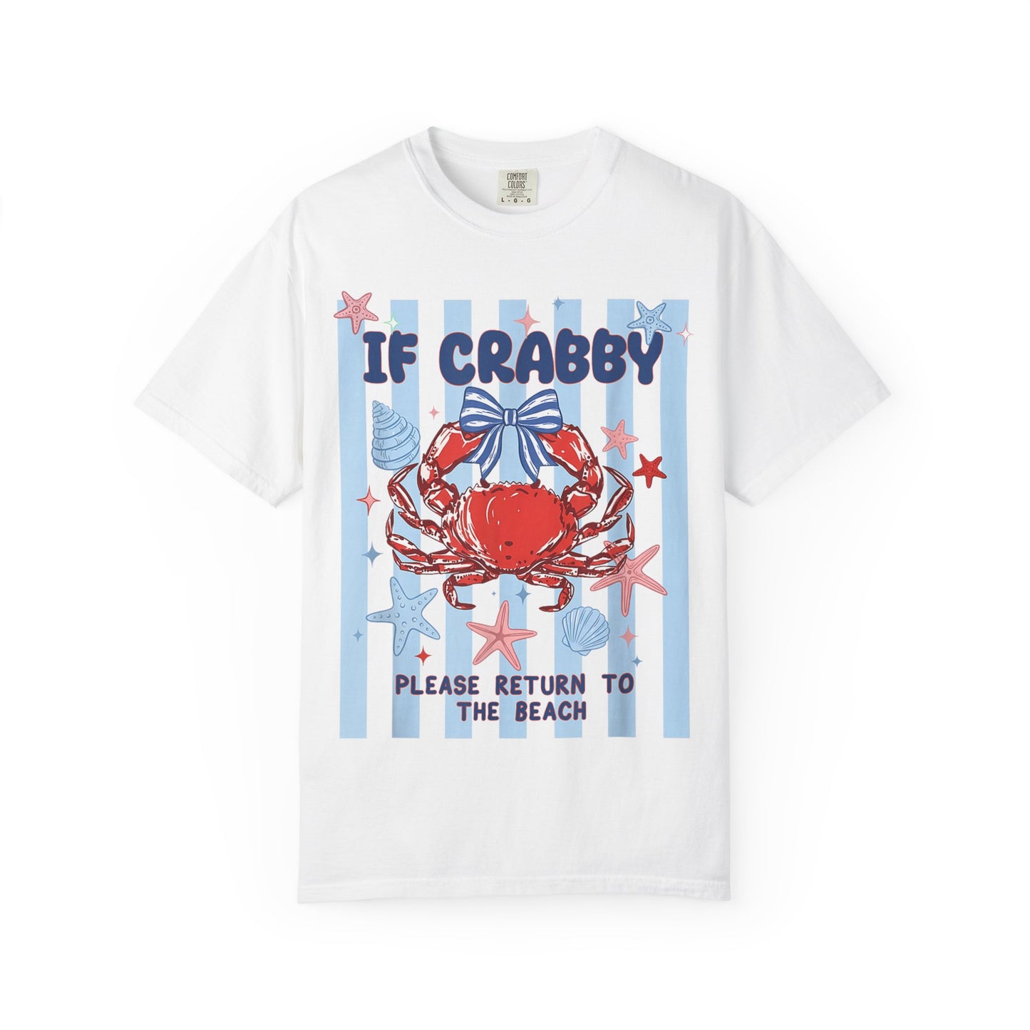 If Crabby Please Return To The Beach T-shirt
