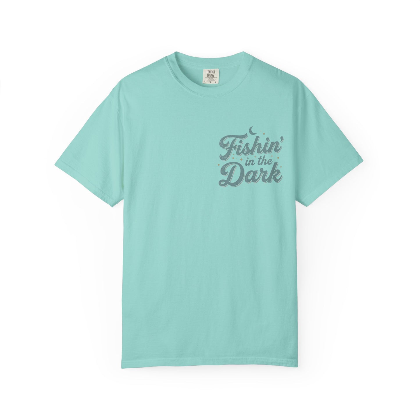 Fishin’ In The Dark T-shirt