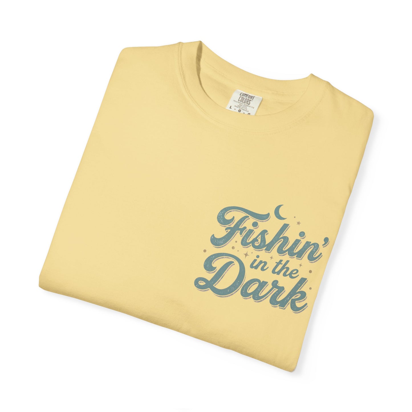 Fishin’ In The Dark T-shirt